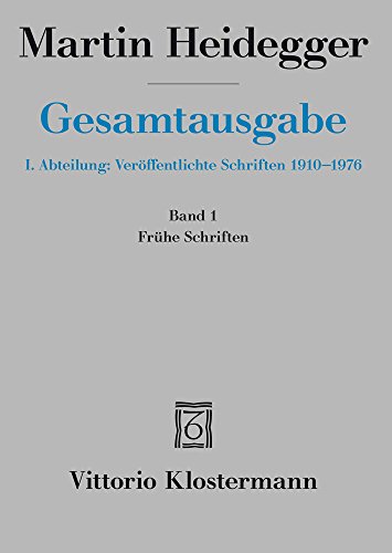Frühe Schriften (1912-1916) (Martin Heidegger Gesamtausgabe, Band 1) von Verlag Vittorio Klostermann